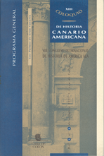 					Ver XIII Coloquio de Historia Canario-Americana. VIII Congreso Internacional de Historia de América (AEA)
				